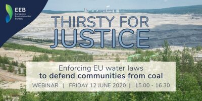 Webinar: "Thirsty for justice. Enforcing EU water laws to defend communities from coal" @ Anmeldung: https://gruenlink.de/1rxy