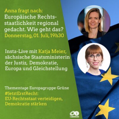 Insta-Live: "Anna fragt nach: Europäische Rechtsstaatlichkeit regional gedacht. Wie geht das?" mit Staatsministerin Katja Meier