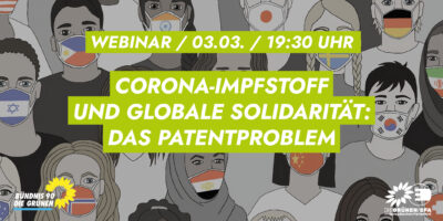 Webinar: Corona-Impfstoff und globale Solidarität: Das Patentproblem. @ Webinar