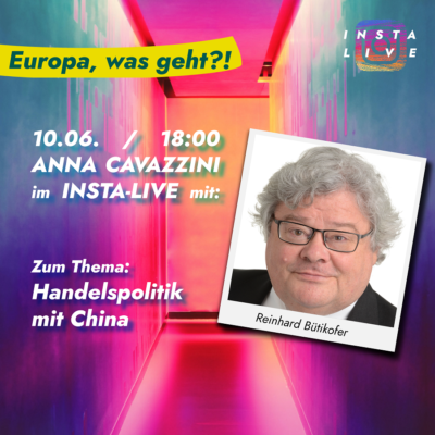 "Europa, was geht?" mit Reinhard Bütikofer über Handelspolitik mit China @ https://www.instagram.com/anna.cavazzini/